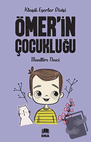 Ömer'in Çocukluğu - Muallim Naci - Ema Genç - Fiyatı - Yorumları - Sat