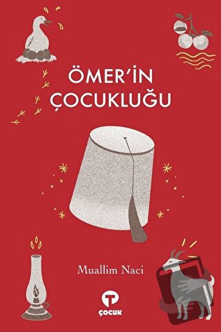 Ömer'in Çocukluğu - Muallim Naci - Turkuvaz Çocuk - Fiyatı - Yorumları