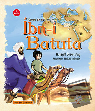 Ömer'le Bir Kutu Macera: İbn-i Batuta - Ayşegül Sözen Dağ - Kaşif Çocu