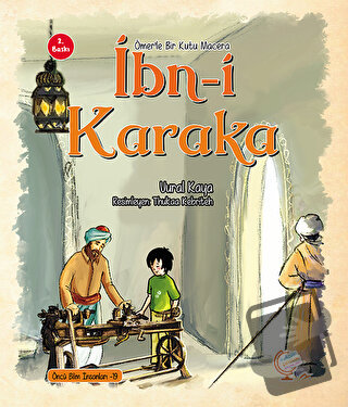 Ömerle Bir Kutu Macera: İbn-i Karaka - Vural Kaya - Kaşif Çocuk Yayınl
