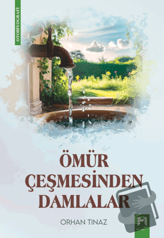 Ömür Çeşmesinden Damlalar - Orhan Tınaz - Memento Mori - Fiyatı - Yoru