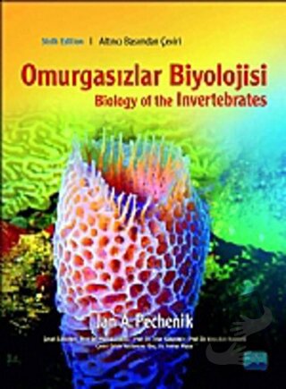 Omurgasızlar Biyolojisi - Biology of the Invertebrates - Jan A. Pechen