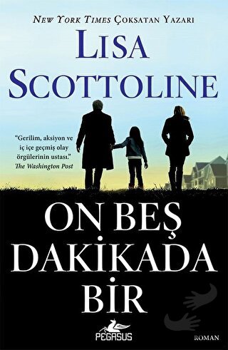 On Beş Dakikada Bir - Lisa Scottoline - Pegasus Yayınları - Fiyatı - Y