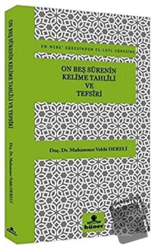 On Beş Surenin Kelime Tahlili ve Tefsiri - Muhammed Vehbi Dereli - Hün