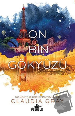 On Bin Gökyüzü (Ciltli) - Claudia Gray - Pegasus Yayınları - Fiyatı - 