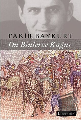 On Binlerce Kağnı - Fakir Baykurt - Literatür Yayıncılık - Fiyatı - Yo