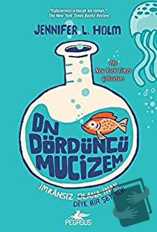 On Dördüncü Mucizem - Jennifer L. Holm - Pegasus Çocuk Yayınları - Fiy