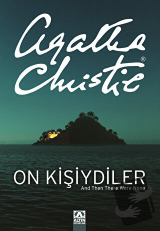 On Kişiydiler (On Küçük Zenci) - Agatha Christie - Altın Kitaplar - Fi