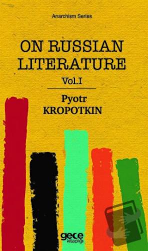 On Russian Literature Vol 1 - Pyotr Kropotkin - Gece Kitaplığı - Fiyat