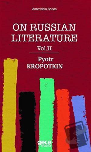 On Russian Literature Vol 2 - Pyotr Kropotkin - Gece Kitaplığı - Fiyat