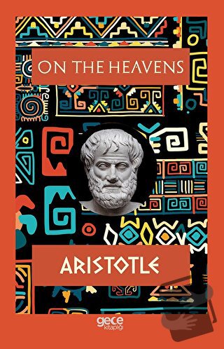 On The Heavens - Aristotle - Gece Kitaplığı - Fiyatı - Yorumları - Sat