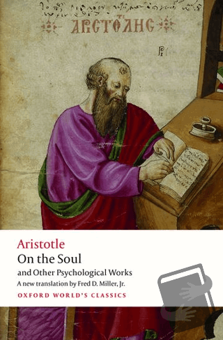 On the Soul and Other Psychological works - Aristotle - Oxford Univers