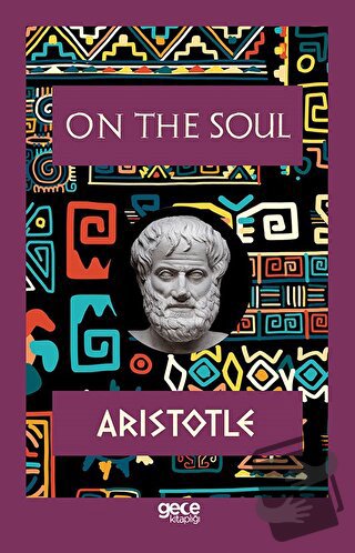 On The Soul - Aristotle - Gece Kitaplığı - Fiyatı - Yorumları - Satın 