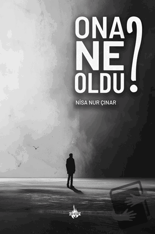 Ona Ne Oldu? - Nisa Nur Çınar - Od Kitap - Fiyatı - Yorumları - Satın 