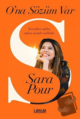 O'na Sözüm Var - Sara Pour - Librum Kitap - Fiyatı - Yorumları - Satın