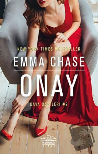 Onay - Emma Chase - Nemesis Kitap - Fiyatı - Yorumları - Satın Al