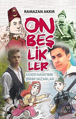 Onbeşlikler - Ramazan Akkır - Az Kitap - Fiyatı - Yorumları - Satın Al