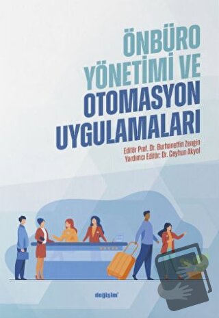 Önbüro Yönetimi ve Otomasyon Uygulamaları - Burhanettin Zengin - Değiş