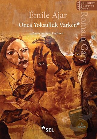 Onca Yoksulluk Varken - Romain Gary - Sel Yayıncılık - Fiyatı - Yoruml