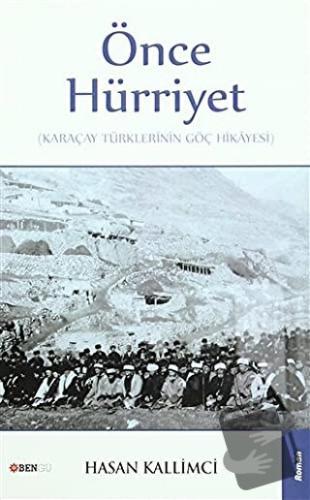 Önce Hürriyet - Hasan Kallimci - Bengü Yayınları - Fiyatı - Yorumları 