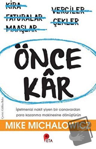 Önce Kar - Mike Michalowicz - Peta Kitap - Fiyatı - Yorumları - Satın 