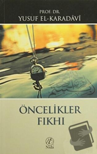 Öncelikler Fıkhı - Yusuf el-Karadavi - Nida Yayınları - Fiyatı - Yorum