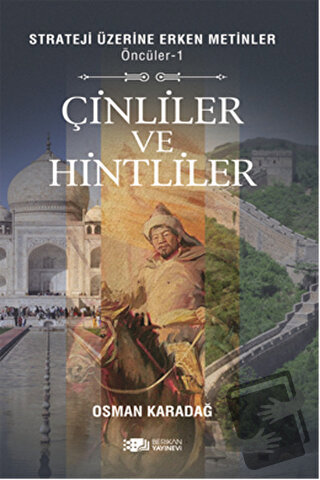 Öncüler 1 : Çinliler ve Hintliler - Osman Karadağ - Berikan Yayınevi -