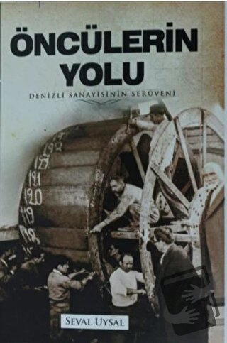 Öncülerin Yolu - Seval Uysal - Mavi Nefes Yayınları - Fiyatı - Yorumla