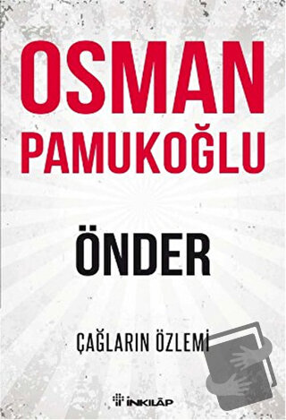 Önder - Çağların Özlemi - Osman Pamukoğlu - İnkılap Kitabevi - Fiyatı 