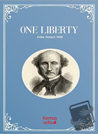 One Liberty - John Stuart Mill - Kırmızı Ada Yayınları - Fiyatı - Yoru