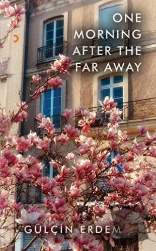 One Morning After The Far Away - Gülçin Erdem - Cinius Yayınları - Fiy