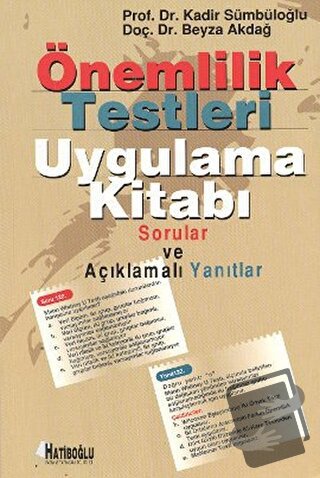 Önemlilik Testleri Uygulama Kitabı - Beyza Akdağ - Hatiboğlu Yayınları