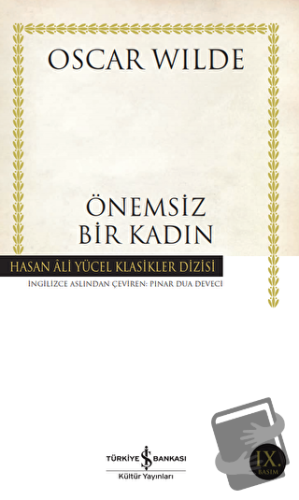 Önemsiz Bir Kadın - Oscar Wilde - İş Bankası Kültür Yayınları - Fiyatı