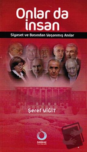 Onlar da İnsan - Şeref Yiğit - Sarkaç Yayınları - Fiyatı - Yorumları -