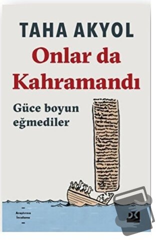 Onlar da Kahramandı - Taha Akyol - Doğan Kitap - Fiyatı - Yorumları - 