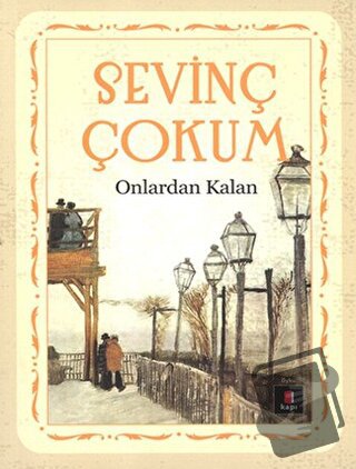 Onlardan Kalan - Sevinç Çokum - Kapı Yayınları - Fiyatı - Yorumları - 