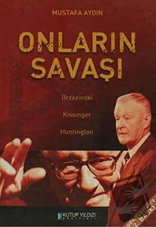 Onların Savaşı - Mustafa Aydın - Kutup Yıldızı Yayınları - Fiyatı - Yo