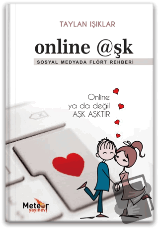 Online Aşk - Taylan Işıklar - Meteor Yayınevi - Fiyatı - Yorumları - S