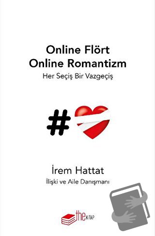 Online Flört Online Romantizm - İrem Hattat - The Kitap - Fiyatı - Yor