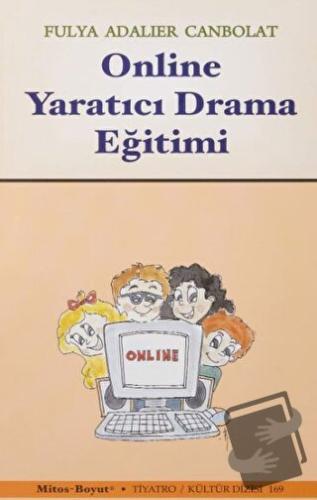 Online Yaratıcı Drama Eğitimi - Fulya Adalier Canbolat - Mitos Boyut Y