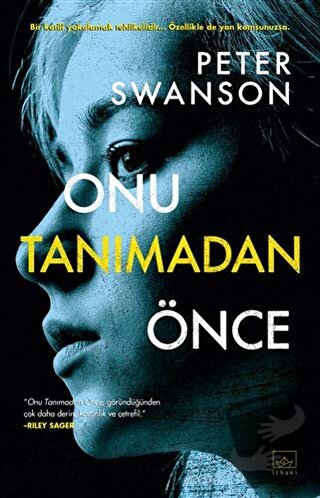 Onu Tanımadan Önce - Peter Swanson - İthaki Yayınları - Fiyatı - Yorum