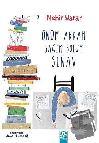 Önüm Arkam Sağım Solum Sınav - Nehir Yarar - Altın Kitaplar - Fiyatı -