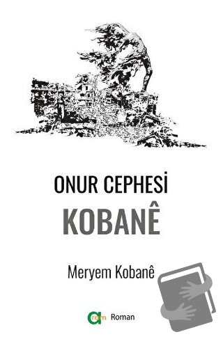 Onur Cephesi: Kobane - Meryem Kobane - Aram Yayınları - Fiyatı - Yorum