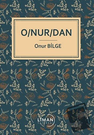 Onurdan - Onur Bilge - Liman Yayınevi - Fiyatı - Yorumları - Satın Al