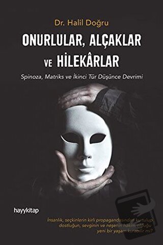 Onurlular, Alçaklar ve Hilekarlar - Halil Doğru - Hayykitap - Fiyatı -