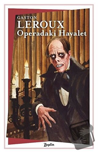 Operadaki Hayalet - Gaston Leroux - Zeplin Kitap - Fiyatı - Yorumları 