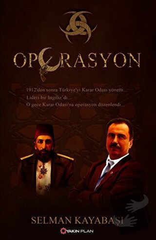 Operasyon - Selman Kayabaşı - Yakın Plan Yayınları - Fiyatı - Yorumlar