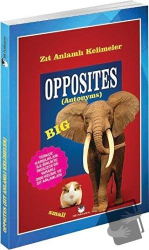 Opposites - Zıt Anlamlı Kelimeler - Murat Kurt - MK Publications - Fiy