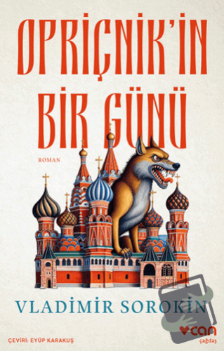 Opriçnik'in Bir Günü - Vladimir Sorokin - Can Yayınları - Fiyatı - Yor