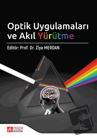 Optik Uygulamaları ve Akıl Yürütme - İbrahim Yüksel - Pegem Akademi Ya